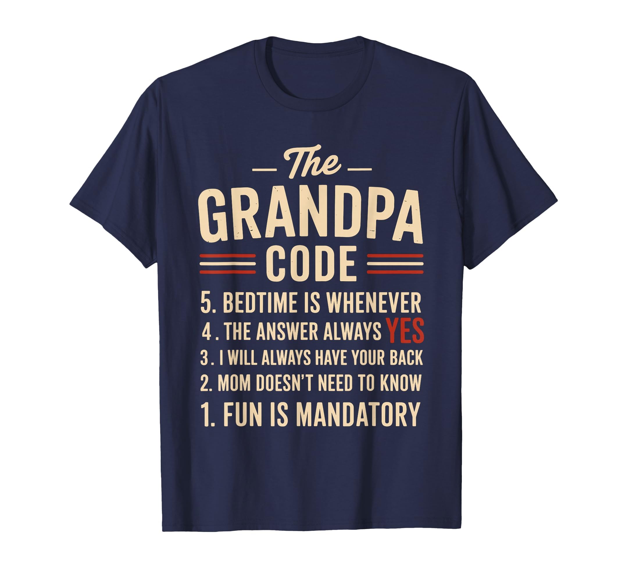 Grandpa Code Fun Rules Funny Grandpa T-Shirt - Streetwear Style Men Women - T-Shirt, Sweatshirt, Hoodie