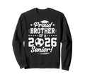 Proud Brother 2026 Senior Soccer Sweatshirt - Streetwear Style Unisex - T-Shirt, Sweatshirt, Hoodie