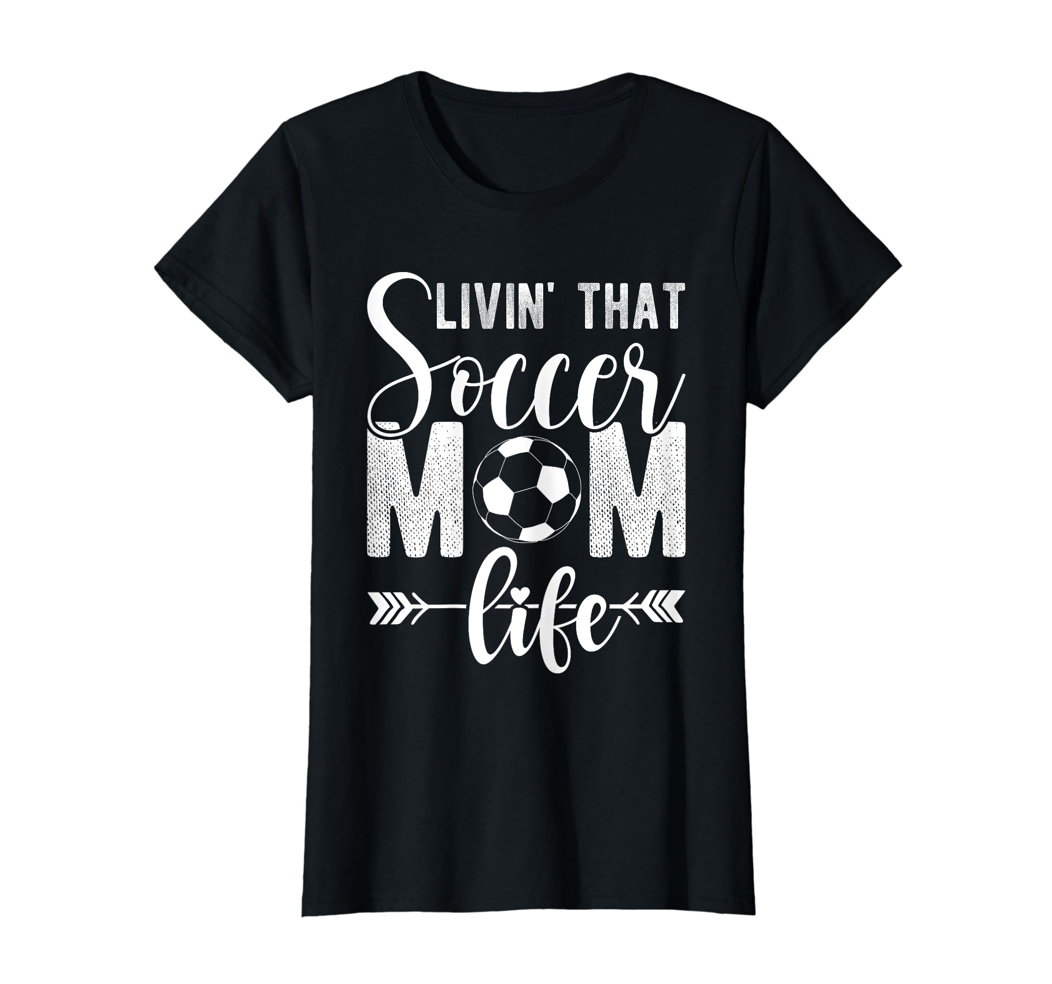 Livin That Soccer Mom Life Soccer T-Shirt - Novelty Apparel for Adults - T-Shirt, Sweatshirt, Hoodie