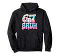 Baseball Drip Six Seven Bruh 6 7 Matching Hoodie - Graphic Print Unisex - T-Shirt, Sweatshirt, Hoodie
