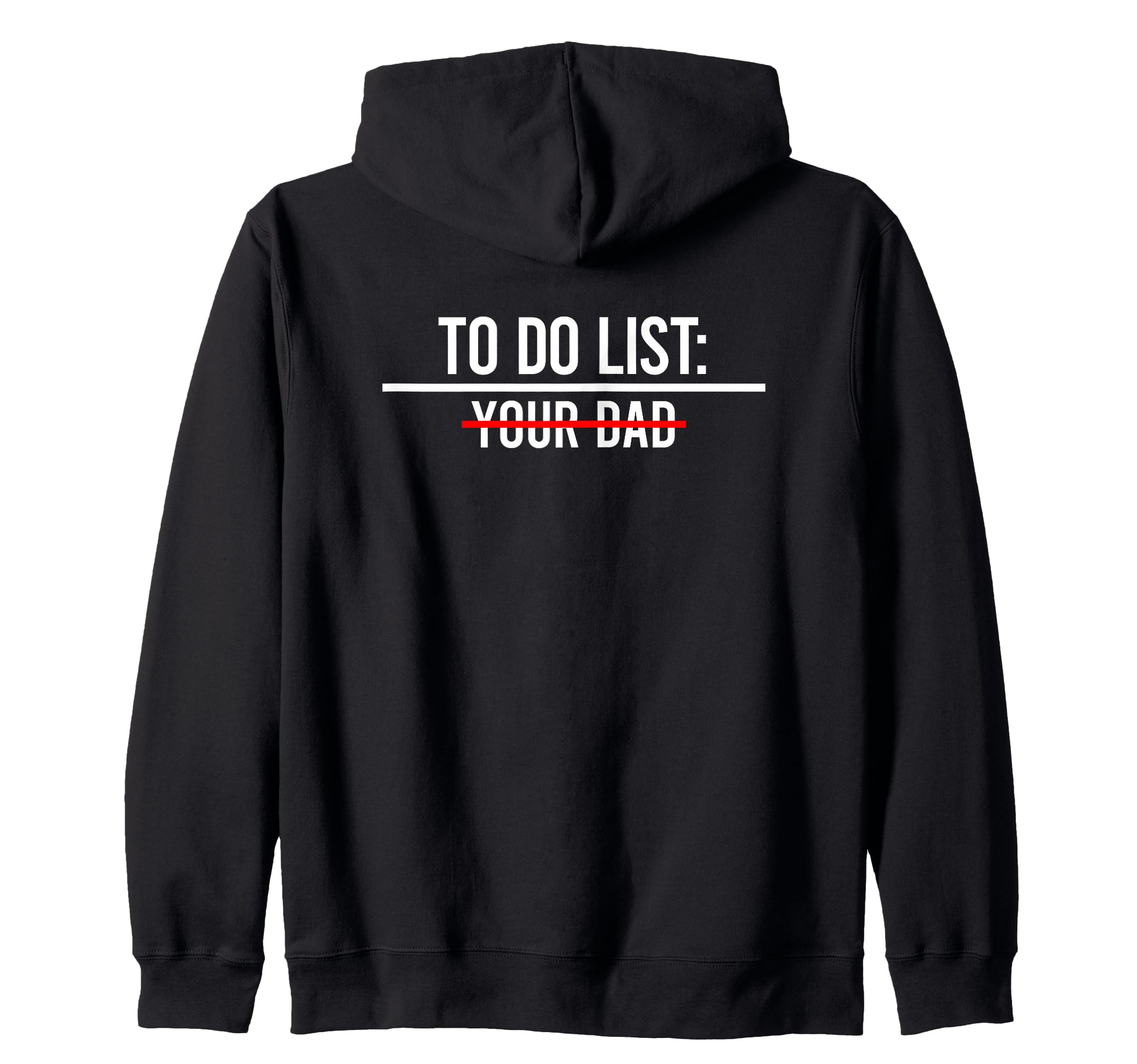 To Do List Your Mom Your Sister T-Shirt - Aesthetic Graphic for Adults - T-Shirt, Sweatshirt, Hoodie