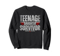 Teenage Daughter Survivor Funny Sweatshirt - Streetwear Style for Adults - T-Shirt, Sweatshirt, Hoodie