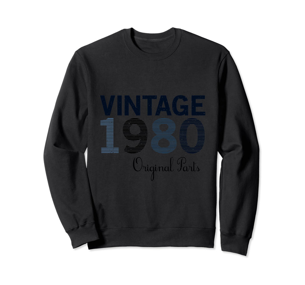 Year 1980 Gift Birthday Mom Dad Sweatshirt - Trendy Graphic Men Women - T-Shirt, Sweatshirt, Hoodie