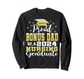 Proud Bonus Dad Class 2024 Nursing Sweatshirt - Aesthetic Graphic Unisex - T-Shirt, Sweatshirt, Hoodie