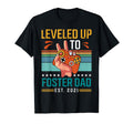 Leveled Up To Foster Dad 2021 New T-Shirt - Casual Everyday Wear Men Women - T-Shirt, Sweatshirt, Hoodie