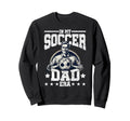 Soccer Dad Soccer Player Football Player Hoodie - Graphic Print for Adults - T-Shirt, Sweatshirt, Hoodie