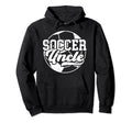 Soccer Uncle Proud Uncle Soccer Hoodie - Aesthetic Graphic Men Women - T-Shirt, Sweatshirt, Hoodie