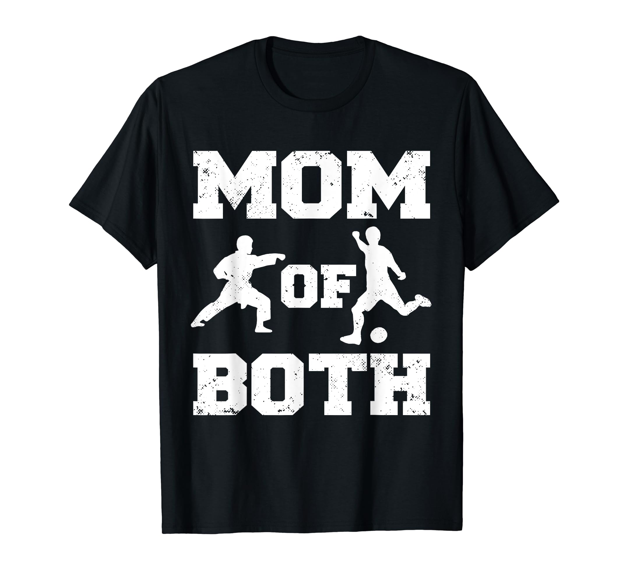 Mom Both Funny Soccer Karate Mom T-Shirt - Streetwear Style Unisex - T-Shirt, Sweatshirt, Hoodie