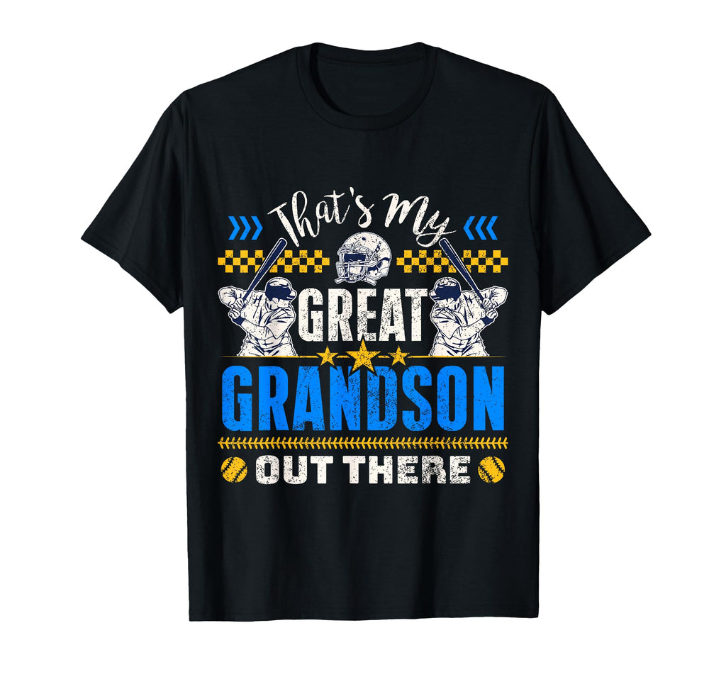 Thats My Great Grandson Out There T-Shirt - Custom Art Print Unisex - T-Shirt, Sweatshirt, Hoodie