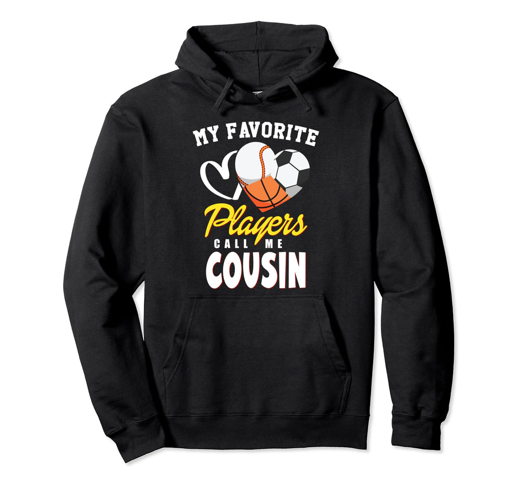 My Favorite Players Baseball Soccer Hoodie - Unique Graphic for Adults - T-Shirt, Sweatshirt, Hoodie