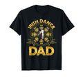 Irish Dance Dad Fathers Day Daughter T-Shirt - Custom Art Print for Adults - T-Shirt, Sweatshirt, Hoodie