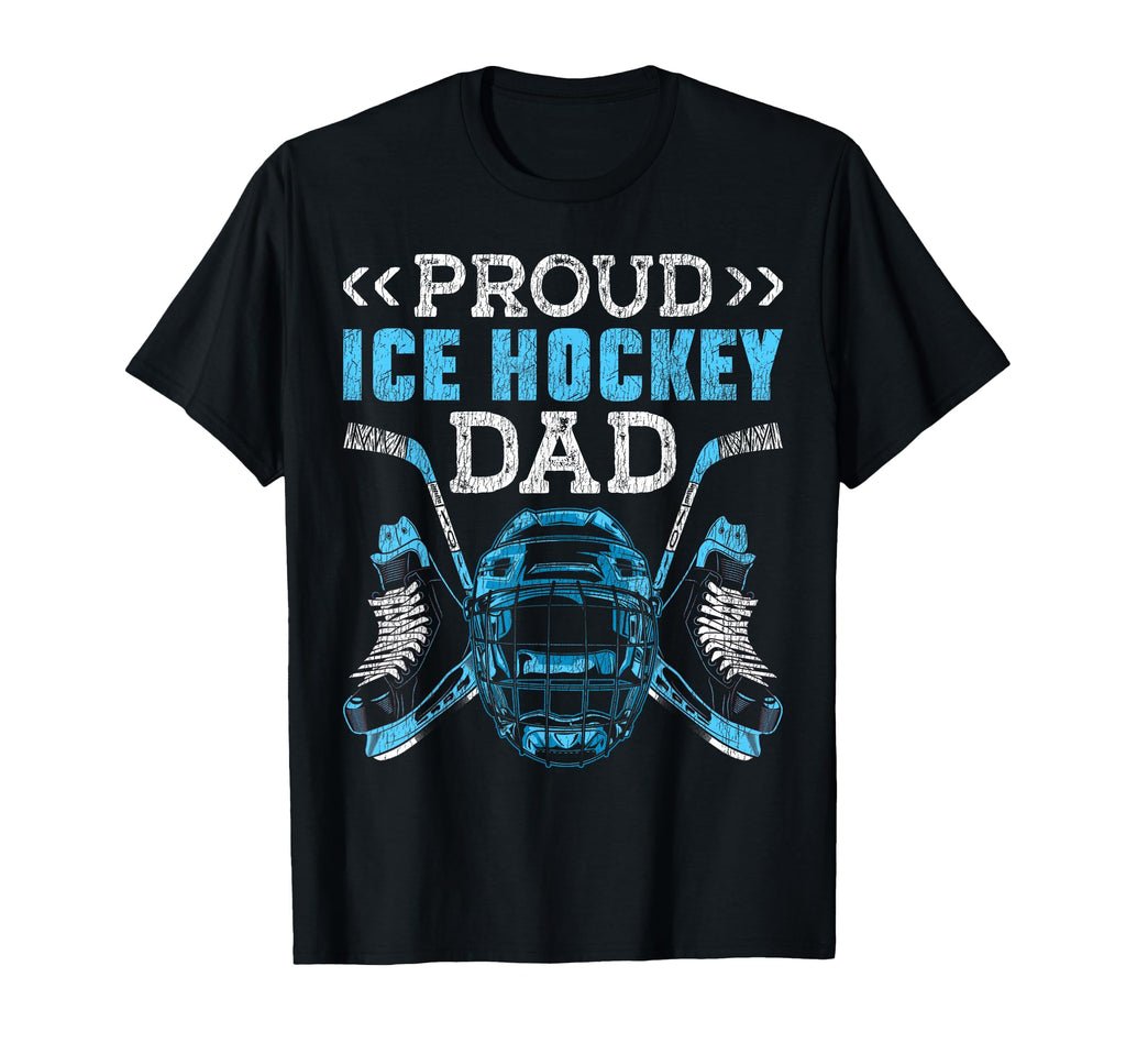 Ice Hockey Dad Father Proud Ice Hockey T-Shirt - Unique Graphic Men Women - T-Shirt, Sweatshirt, Hoodie