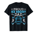 Ice Hockey Dad Father Proud Ice Hockey T-Shirt - Unique Graphic Men Women - T-Shirt, Sweatshirt, Hoodie