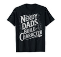 Nerdy Dads Build Character Rpg Dice T-Shirt - Minimalist Print Unisex - T-Shirt, Sweatshirt, Hoodie