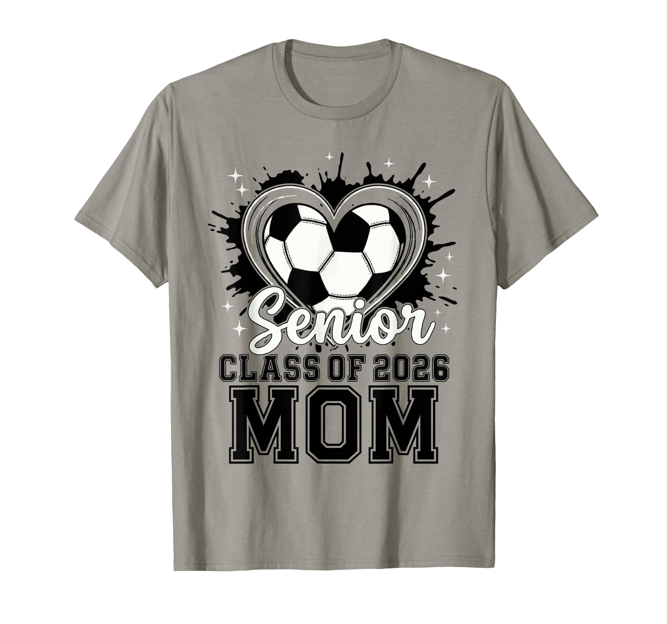 Senior Mom Class 2026 Soccer Drip T-Shirt - Casual Everyday Wear Unisex - T-Shirt, Sweatshirt, Hoodie