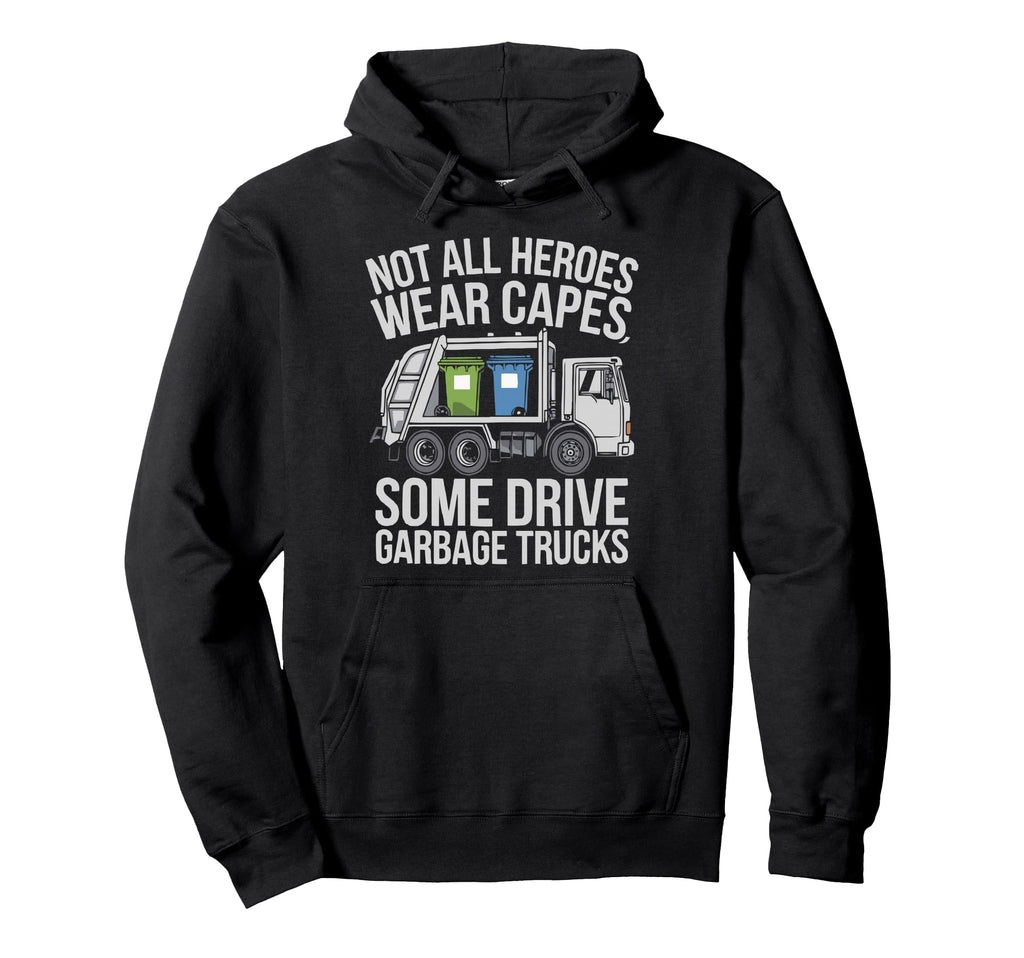 Garbage Truck Driving Truck Driver Proud Hoodie - Novelty Apparel Unisex - T-Shirt, Sweatshirt, Hoodie