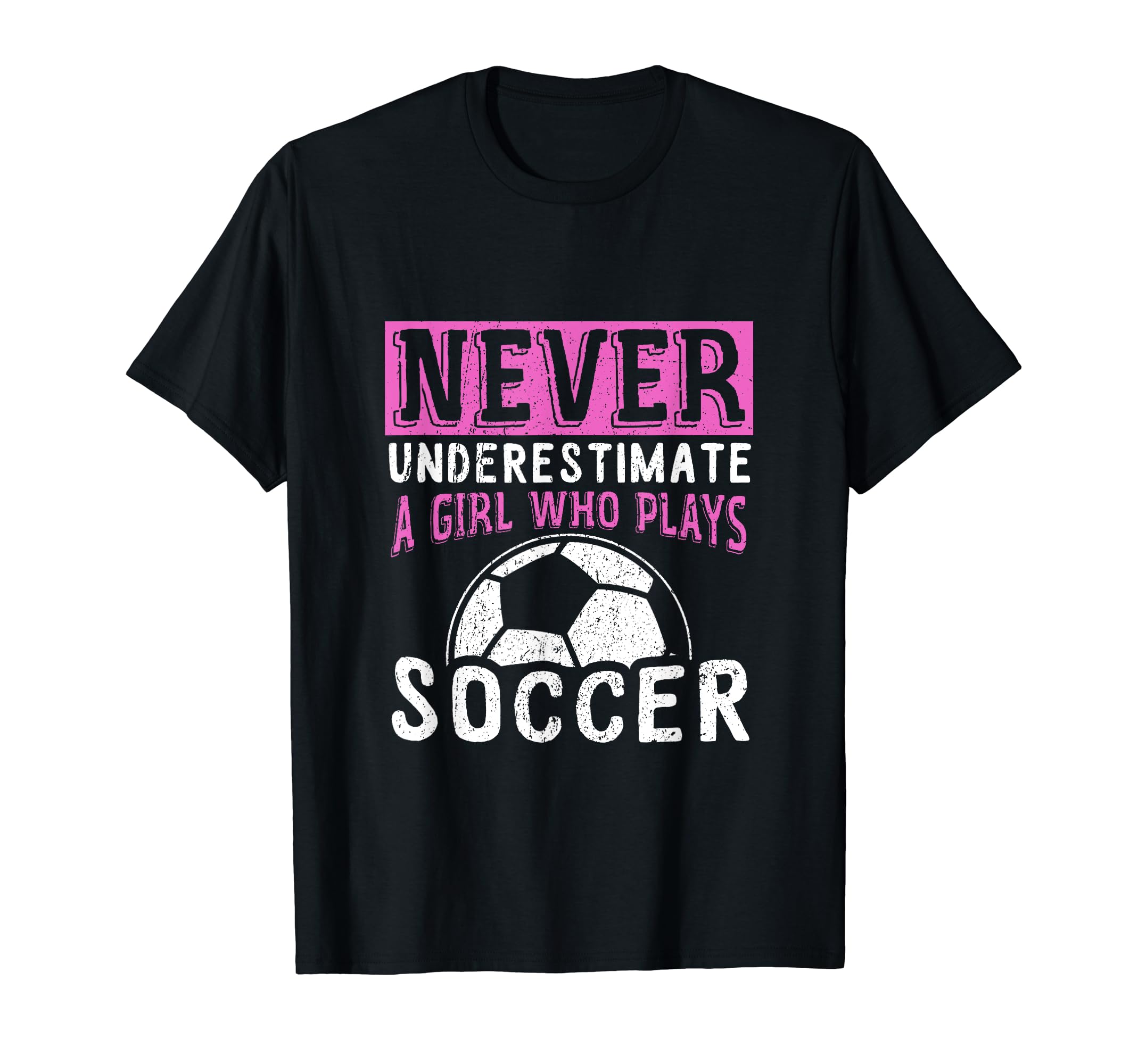 Never Underestimate Who Plays Soccer T-Shirt - Minimalist Print Men Women - T-Shirt, Sweatshirt, Hoodie