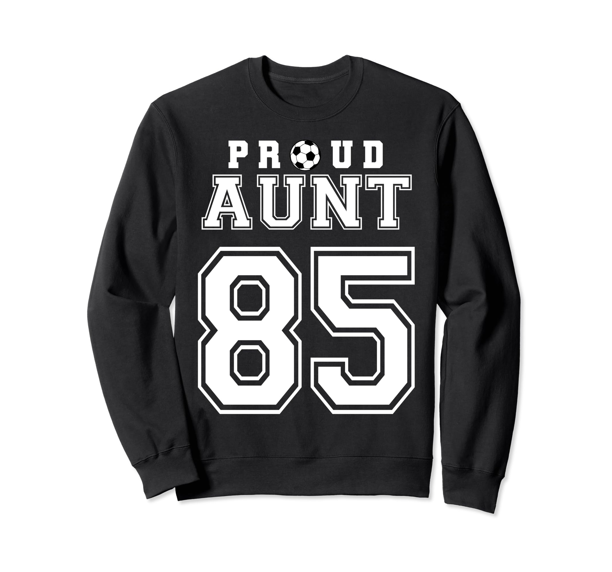 Number 85 Custom Proud Soccer Futbol Sweatshirt - Graphic Print for Adults - T-Shirt, Sweatshirt, Hoodie