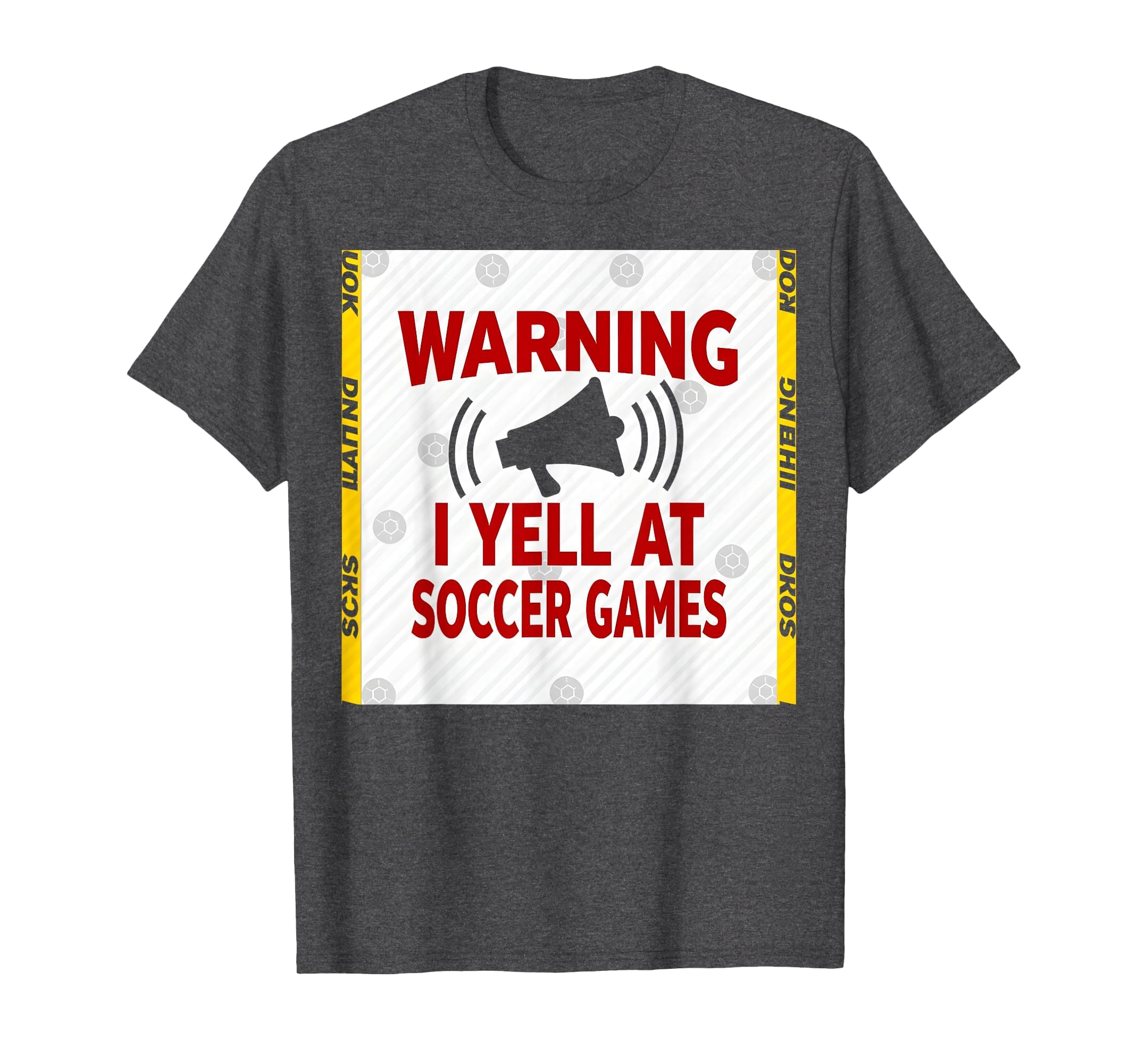 Warning I Yell Soccer Games T-Shirt - Casual Everyday Wear Men Women - T-Shirt, Sweatshirt, Hoodie