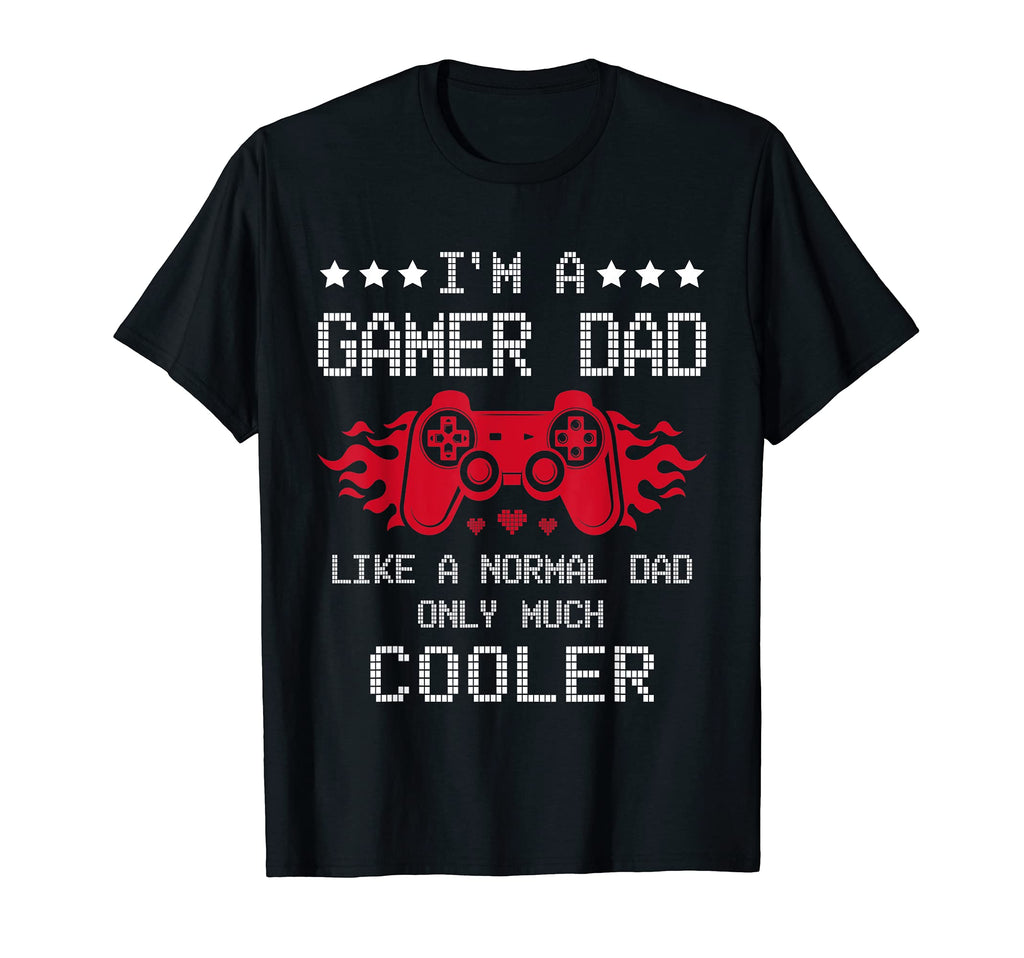 Mens Gamer Dad Like Normal Dad Funny T-Shirt - Trendy Graphic Men Women - T-Shirt, Sweatshirt, Hoodie