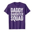 Daddy Daughter Squad Dad Fathers Day T-Shirt - Fun Novelty Design Unisex - T-Shirt, Sweatshirt, Hoodie