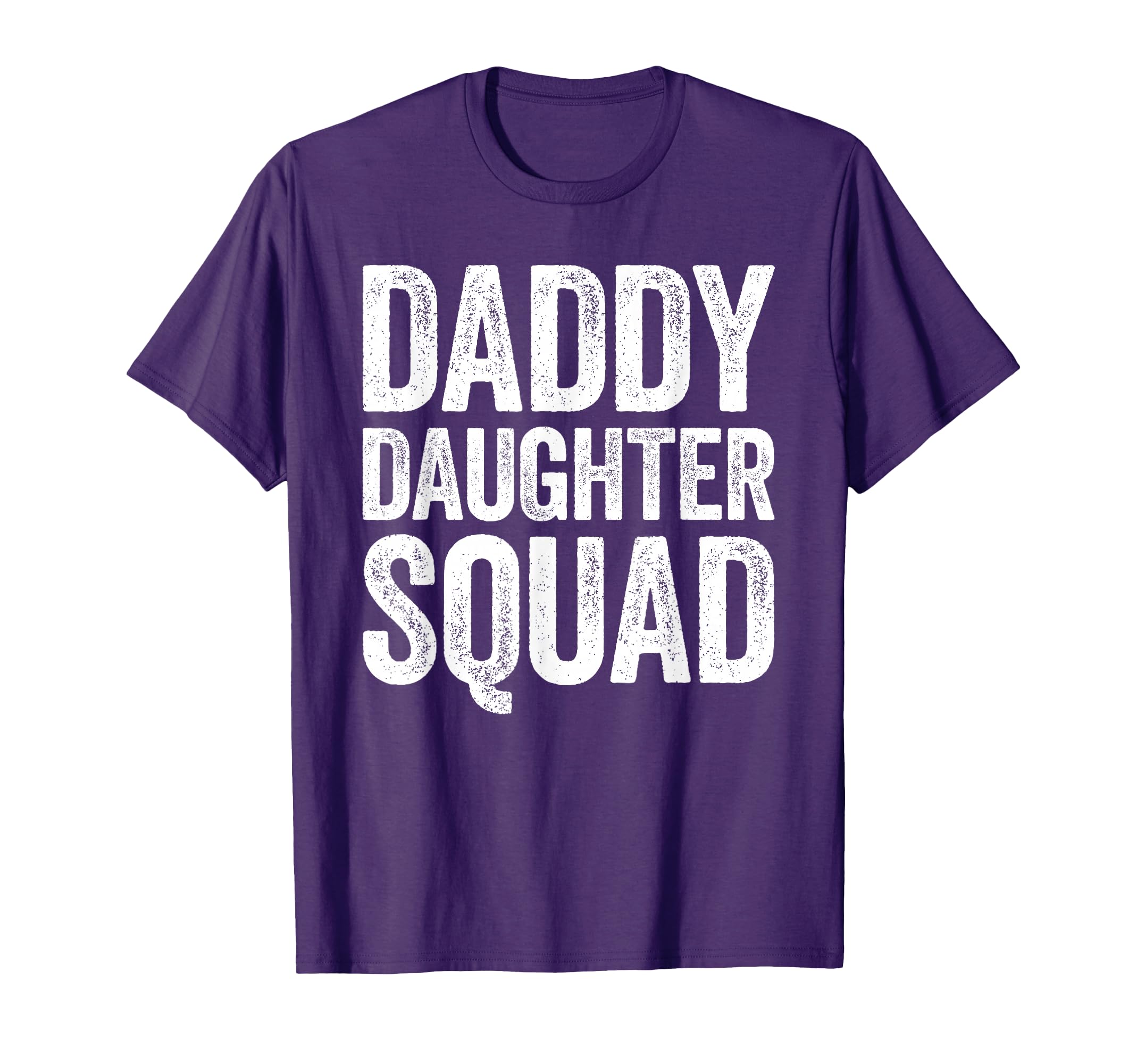 Daddy Daughter Squad Dad Fathers Day T-Shirt - Fun Novelty Design Unisex - T-Shirt, Sweatshirt, Hoodie