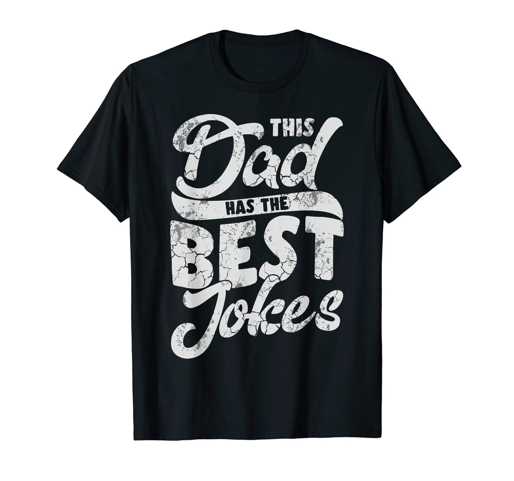 Mens Funny This Dad Has Best Jokes T-Shirt - Unique Graphic Men Women - T-Shirt, Sweatshirt, Hoodie
