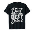 Mens Funny This Dad Has Best Jokes T-Shirt - Unique Graphic Men Women - T-Shirt, Sweatshirt, Hoodie