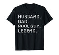 Pool Guy Husband Dad Pool Guy Legend T-Shirt - Unique Graphic Unisex - T-Shirt, Sweatshirt, Hoodie