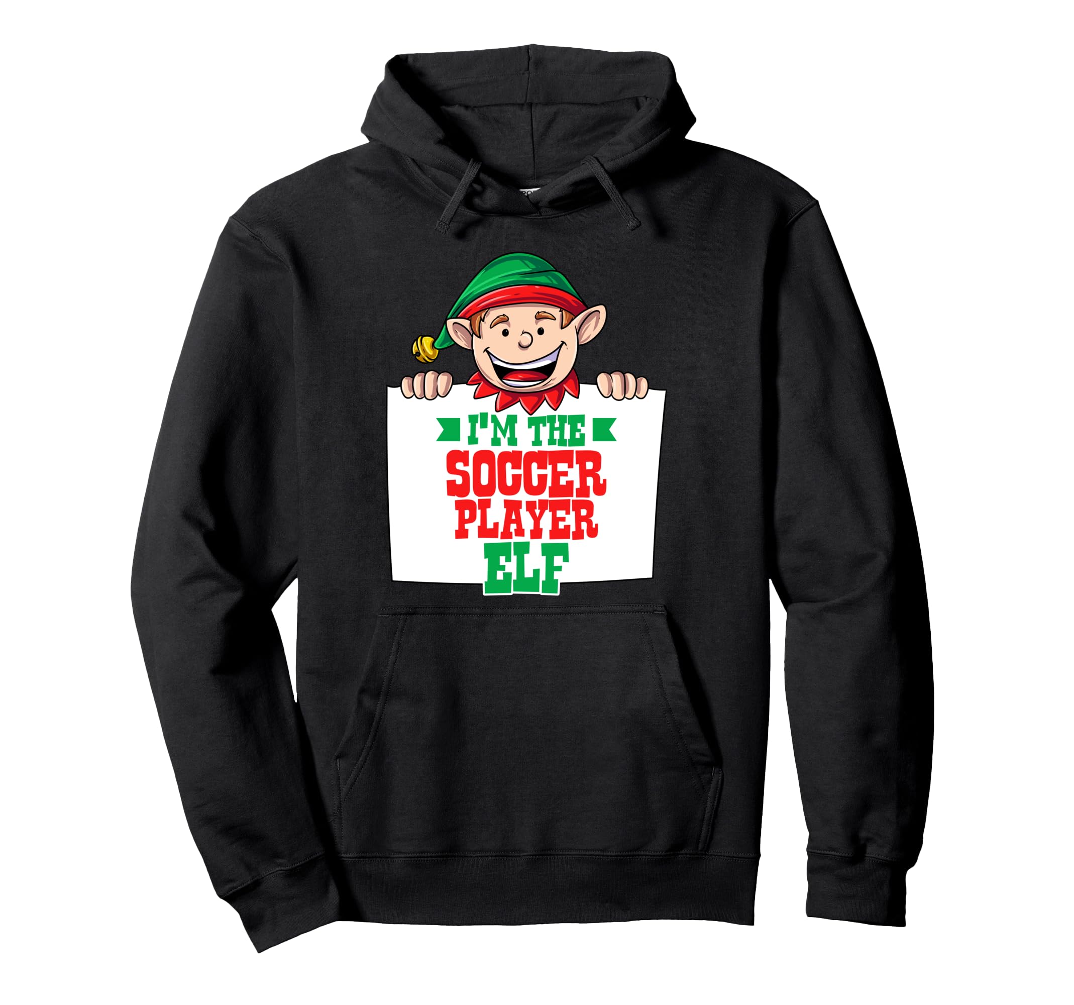 Im Soccer Player Elf Male Elf Family Hoodie - Unique Graphic for Adults - T-Shirt, Sweatshirt, Hoodie