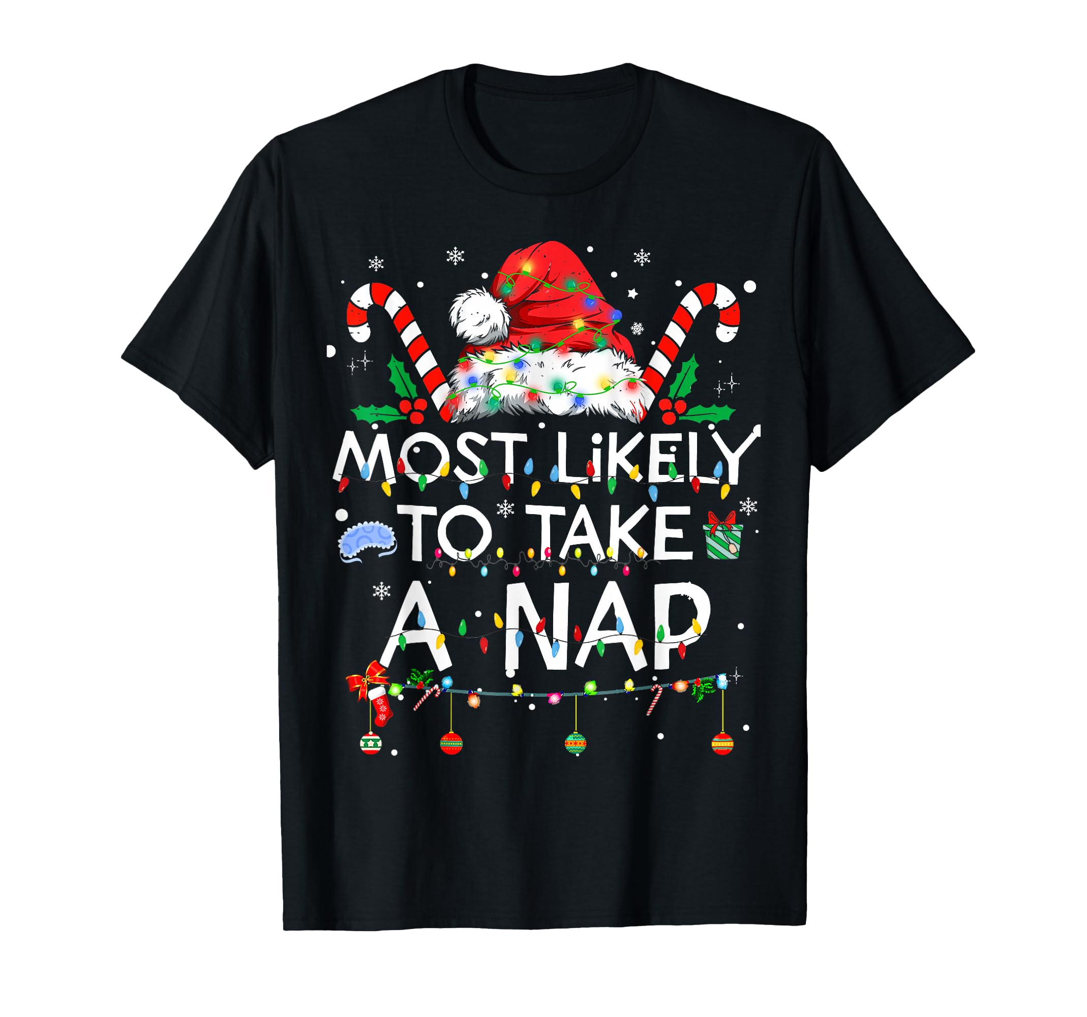 Most Likely To Take Nap Funny Family T-Shirt - Custom Art Print Men Women - T-Shirt, Sweatshirt, Hoodie