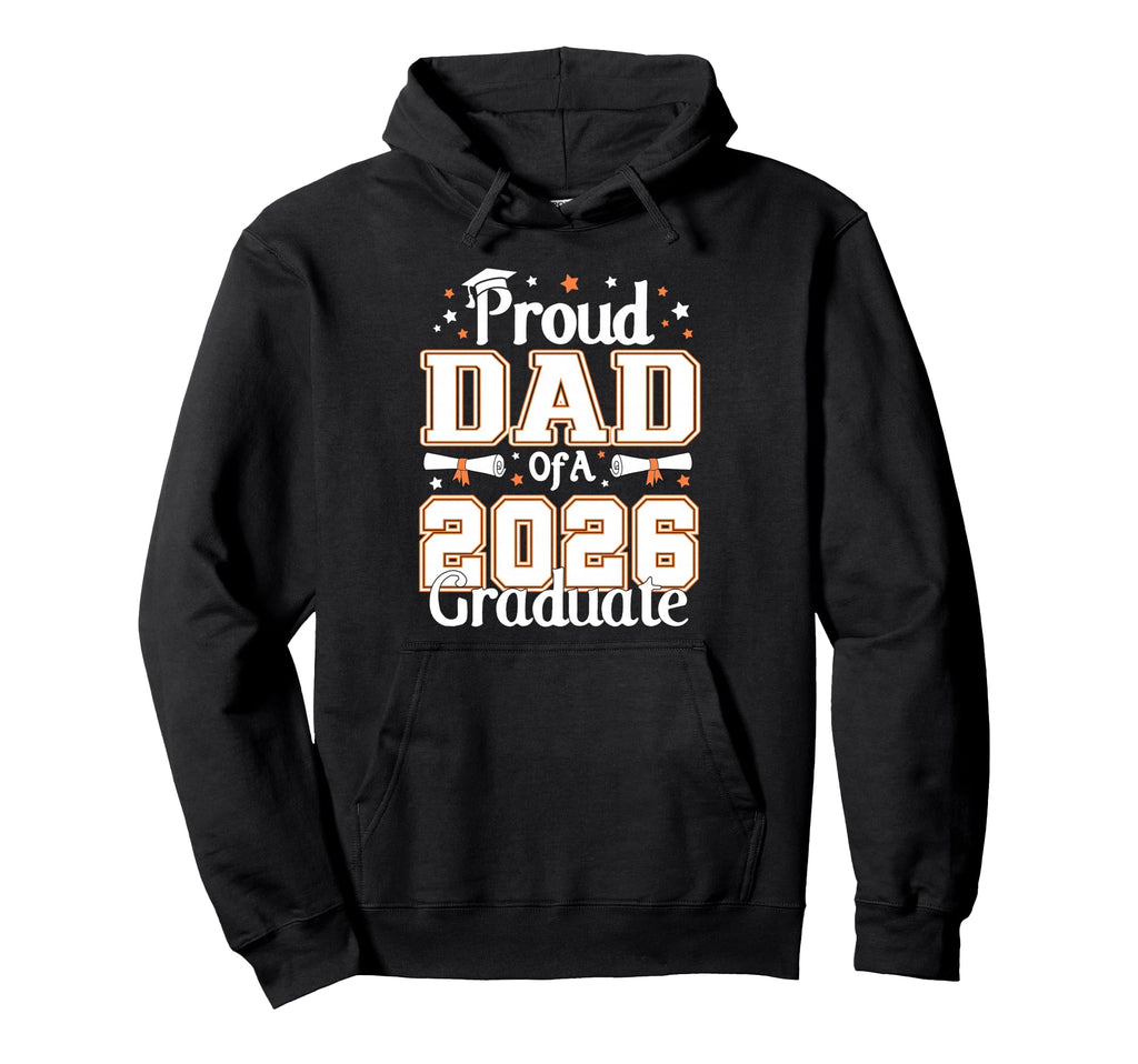 Graduation Proud Dad 2026 Graduate Fathers Hoodie - Graphic Print Unisex - T-Shirt, Sweatshirt, Hoodie