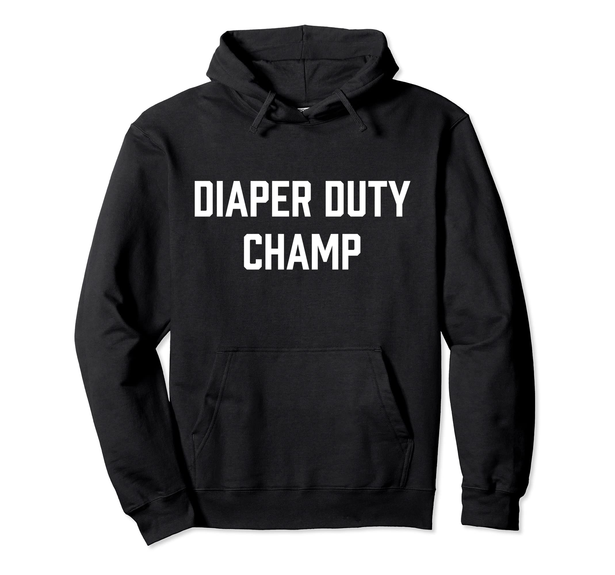 New Daddy 2023 Diaper Duty Funny 1St Hoodie - Novelty Apparel for Adults - T-Shirt, Sweatshirt, Hoodie