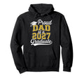 Proud Dad 2027 Graduate Class 2027 Hoodie - Streetwear Style Men Women - T-Shirt, Sweatshirt, Hoodie