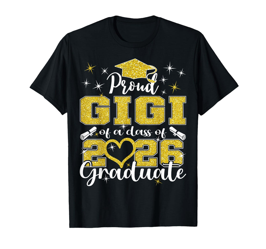 Super Proud Gigi 2026 Graduate Senior T-Shirt - Trendy Graphic Unisex - T-Shirt, Sweatshirt, Hoodie