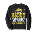 Proud Daddy Class 2026 Nursing Sweatshirt - Streetwear Style for Adults - T-Shirt, Sweatshirt, Hoodie