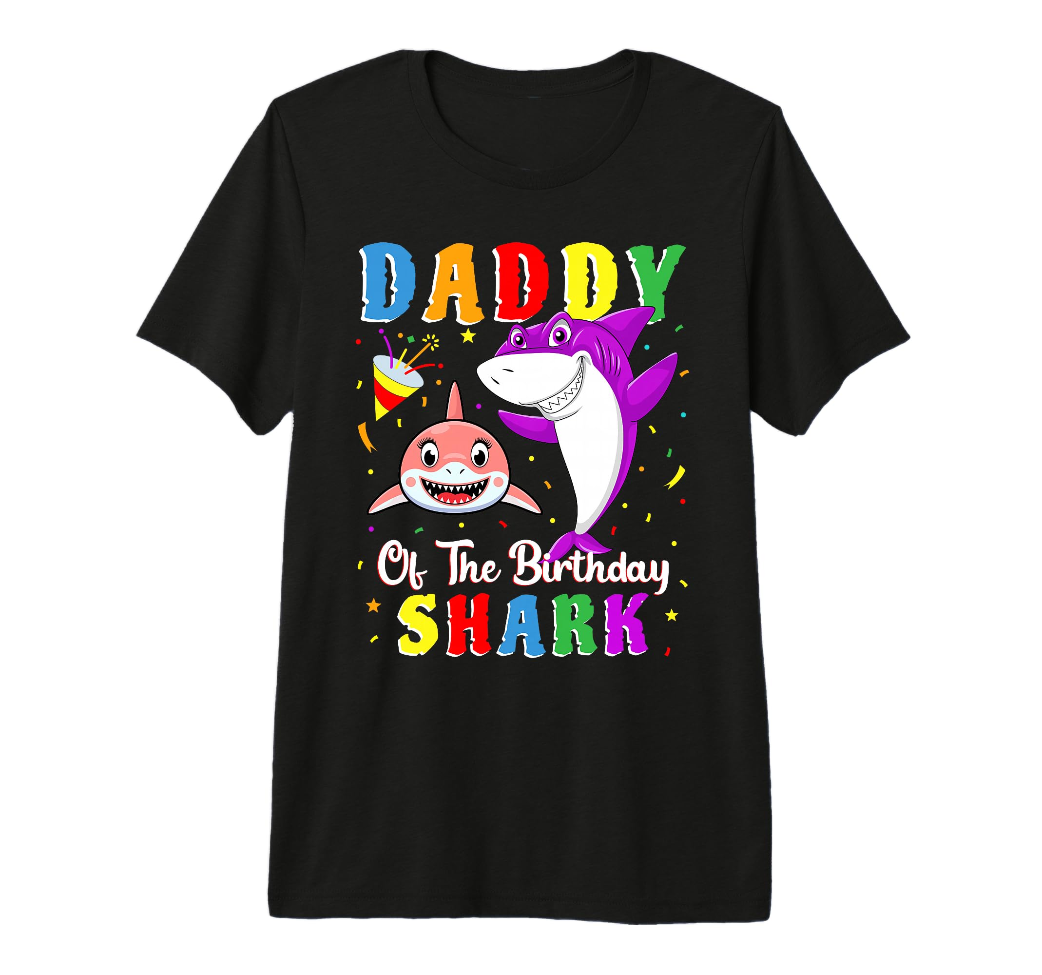 Dad Shark Birthday Family Matching T-Shirt - Fun Novelty Design Men Women - T-Shirt, Sweatshirt, Hoodie
