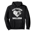 Busy Raising Ballers Volleyball Hockey Hoodie - Custom Art Print Men Women - T-Shirt, Sweatshirt, Hoodie