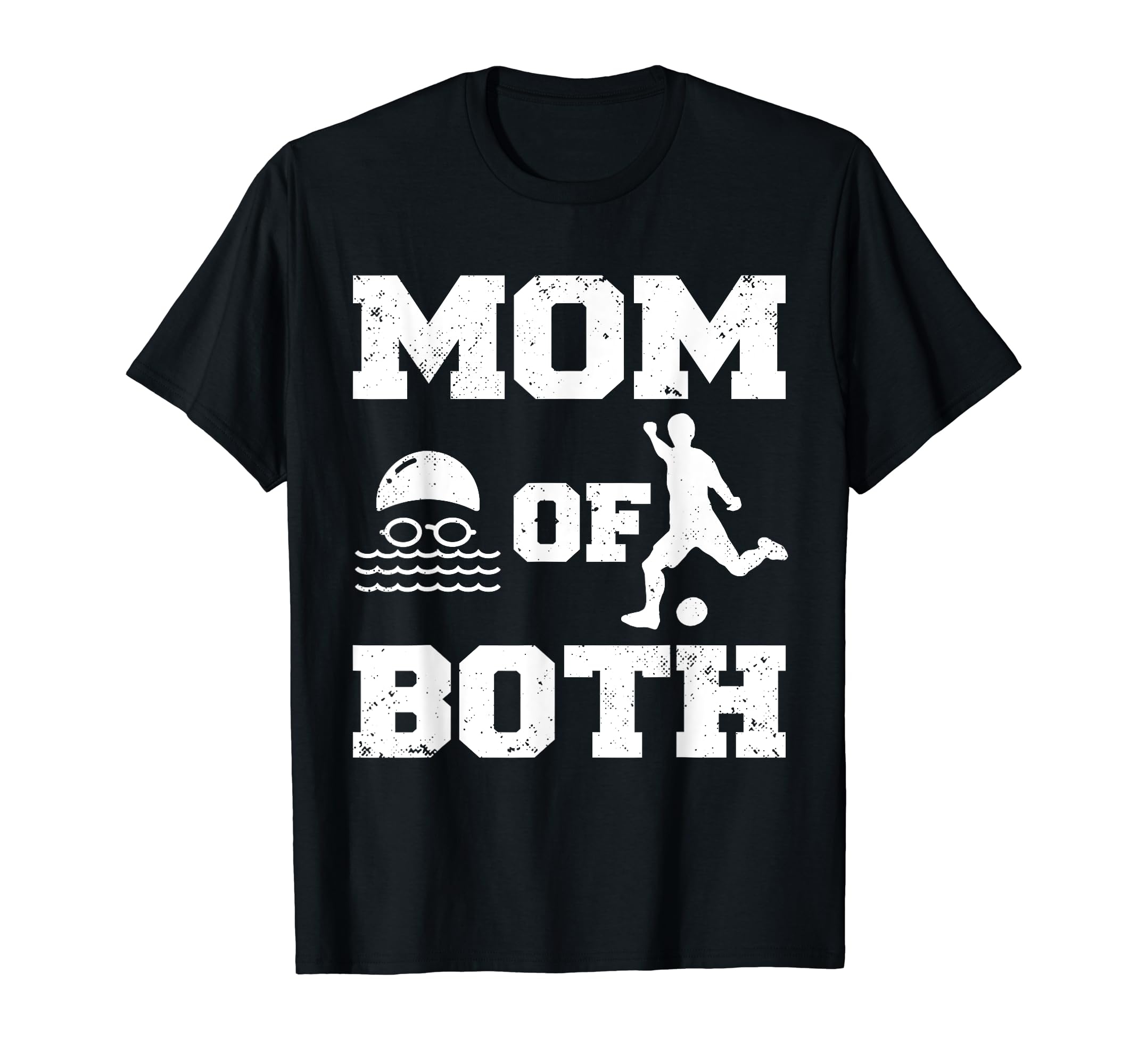 Mom Both Funny Swim Soccer Mom T-Shirt - Novelty Apparel Unisex - T-Shirt, Sweatshirt, Hoodie