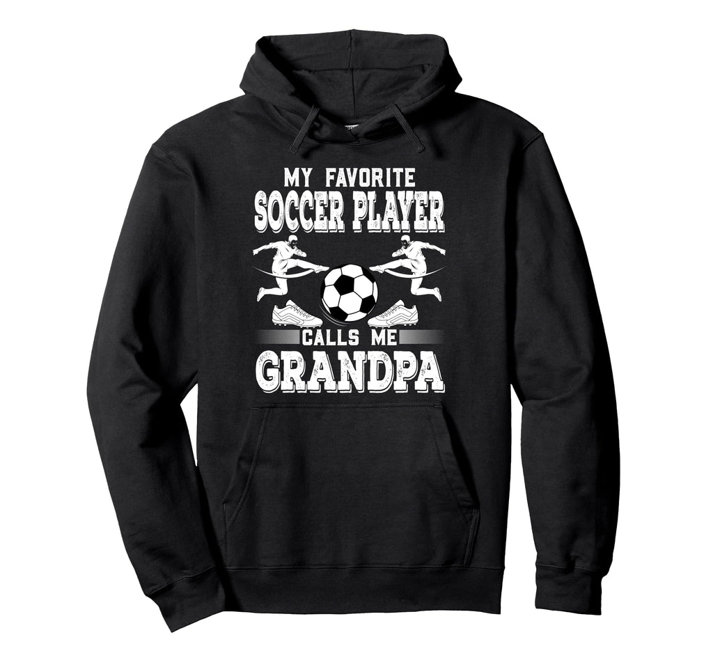 Soccer Player My Favorite Soccer Hoodie - Streetwear Style Men Women - T-Shirt, Sweatshirt, Hoodie