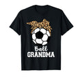 Ball Grandma Soccer Leopard Grandma T-Shirt - Aesthetic Graphic Unisex - T-Shirt, Sweatshirt, Hoodie