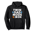 Twin Dad Mode Father Hoodie - Fun Novelty Design for Adults - T-Shirt, Sweatshirt, Hoodie