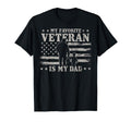 My Favorite Veteran Is My Dad Us Flag T-Shirt - Streetwear Style Men Women - T-Shirt, Sweatshirt, Hoodie