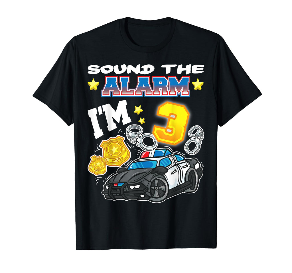 Sound Alarm Im 3 Policeman Police 3Rd T-Shirt - Trendy Graphic Unisex - T-Shirt, Sweatshirt, Hoodie