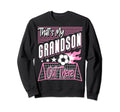 Thats My Grandson Out There Soccer Sweatshirt - Graphic Print for Adults - T-Shirt, Sweatshirt, Hoodie