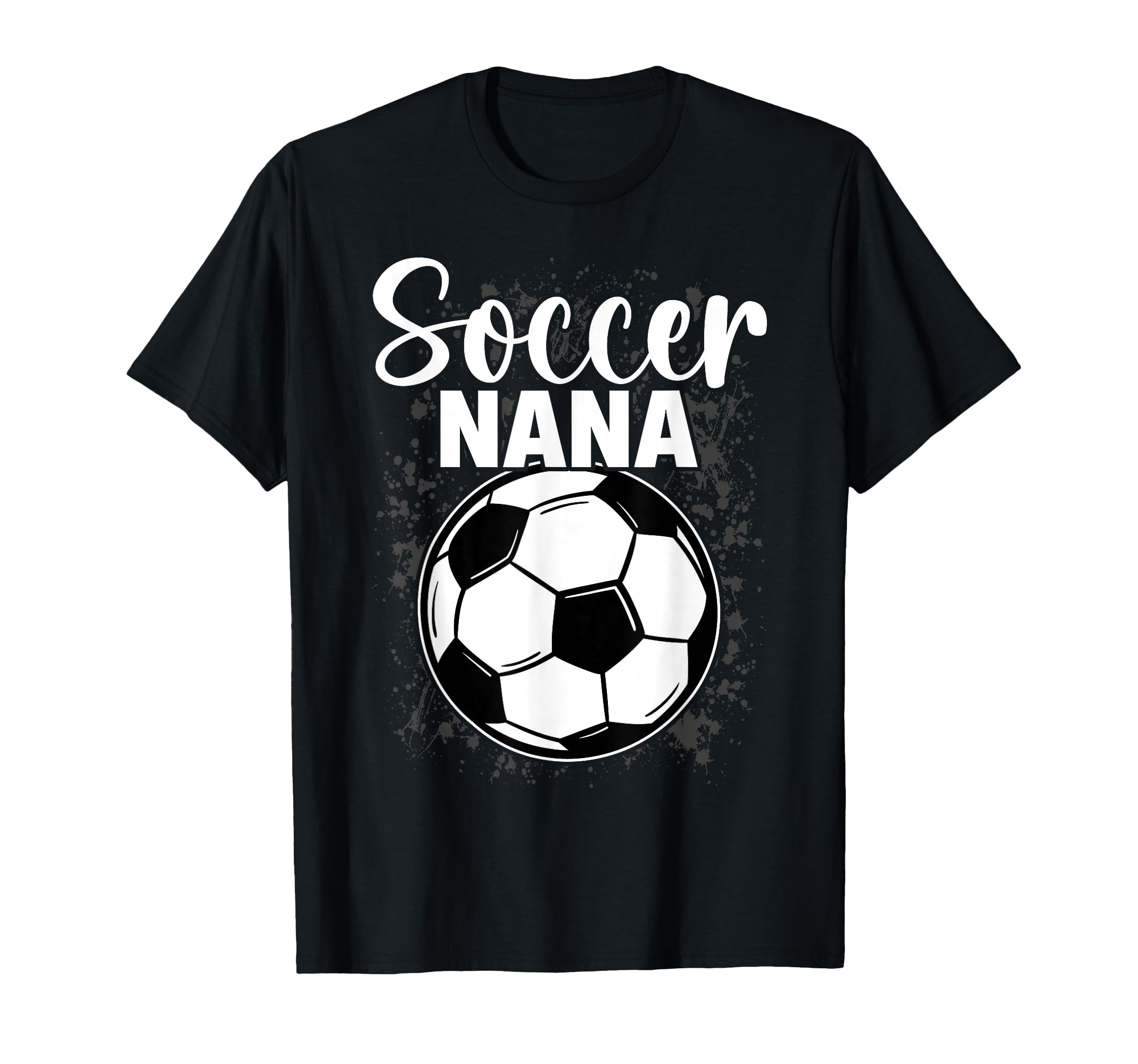 Soccer Nana Funny Ball T-Shirt - Unique Graphic Unisex - T-Shirt, Sweatshirt, Hoodie