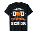 Proud Dad 2026 Senior Basketball T-Shirt - Streetwear Style Men Women - T-Shirt, Sweatshirt, Hoodie