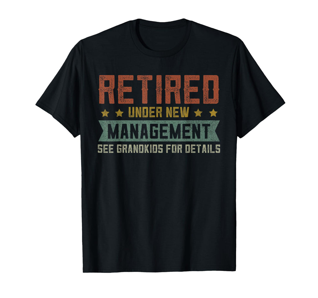 Fathers Day Retired Grandpa Shirts T-Shirt - Novelty Apparel Men Women - T-Shirt, Sweatshirt, Hoodie