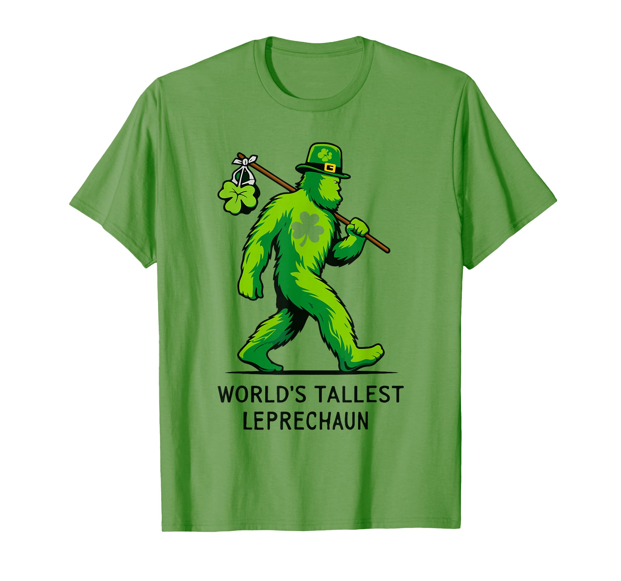 Funny World Tallest Leprechaun St T-Shirt - Novelty Apparel Men Women - T-Shirt, Sweatshirt, Hoodie