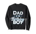 Dad Birthday Sweatshirt - Trendy Graphic Men Women - T-Shirt, Sweatshirt, Hoodie